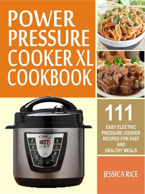 cover image of Power Pressure Cooker XL Cookbook